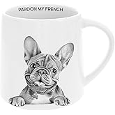 Pavilion Gift Company - Pardon - 17 oz Mug Coffee Tea Dog Doggy Puppy K9 French Bulldog Frenchie Drinkware Kitchenware