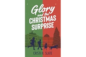 Glory and the Christmas Surprise: (Book 2) Ages 8-15 heartwarming family adventure!