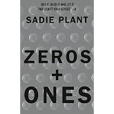 Zeros and Ones: Digital Women and the New Technoculture
