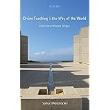 Divine Teaching and the Way of the World: A Defense of Revealed Religion