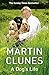 A Dog's Life by Martin Clunes