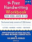 The Print Handwriting Workbook for Kids Ages