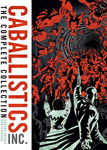 The Complete Caballistics Inc. by Gordon Rennie, Dom Reardon