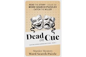Dead on Cue: An Oakford Springs Murder Mystery Word Search Puzzle Book – Read the Story, Solve 50 Puzzles, and Catch the Kill