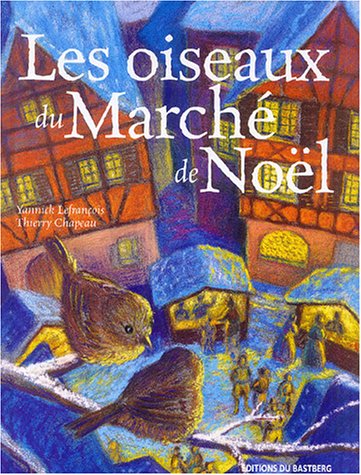 Les  oiseaux du marché de Noël