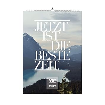 Visual Statements Wandkalender 2019 Das Leben Ist Zu Kurz Für Irgendwann Kalender Din A3 Bilder Mit Sprüchen Dekoration Zum Aufhängen
