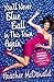 You'll Never Blue Ball in This Town Again: One Woman's Painfully Funny Quest to Give It Up - Book by Heather McDonald