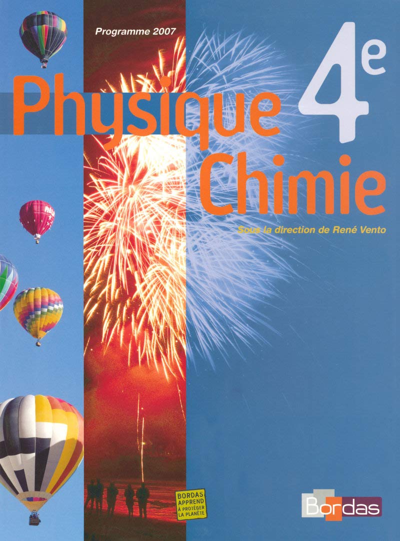 Physique Chimie 4e Programme 2007 René Vento Martial - 