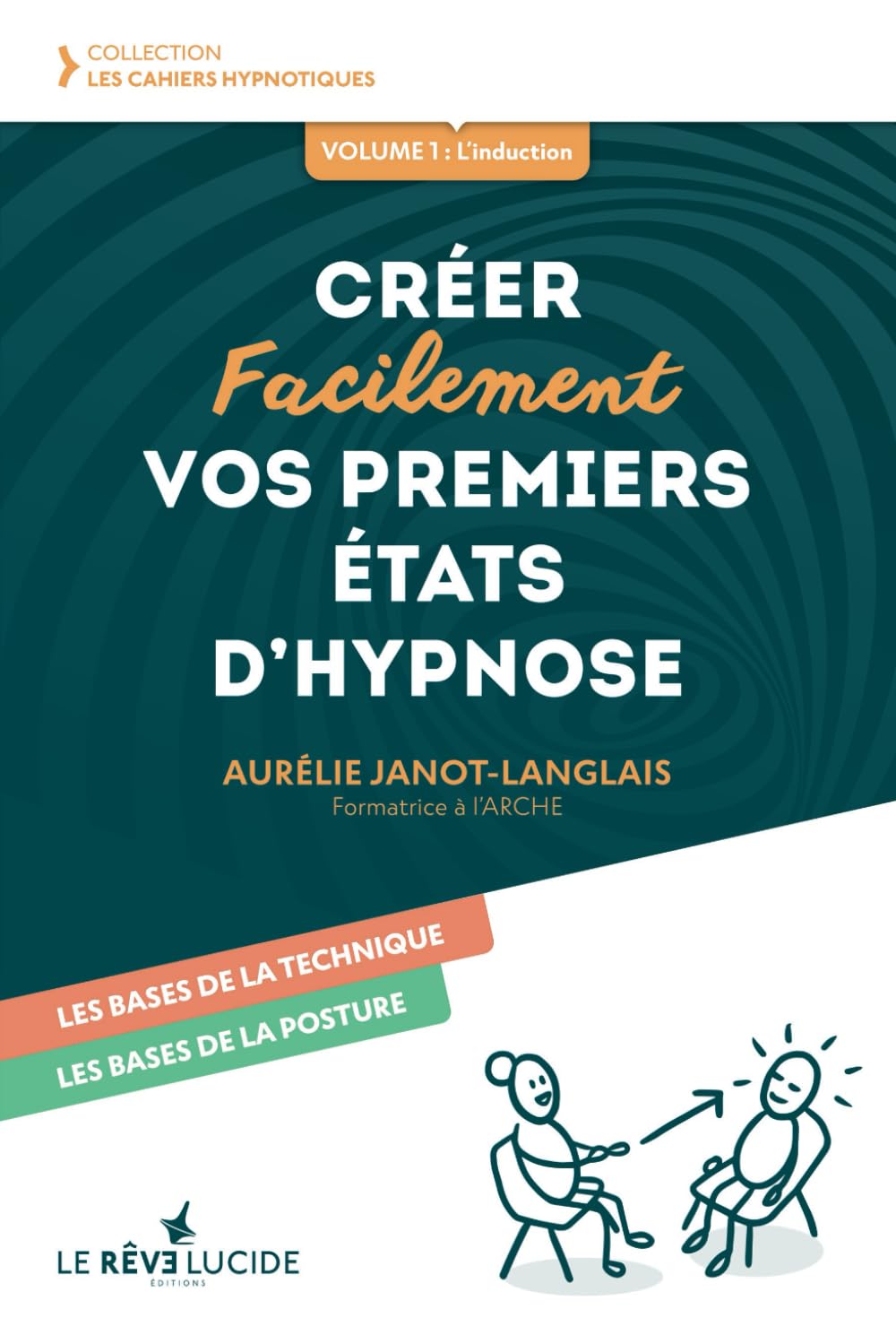 Mua Créer facilement vos premiers états d'hypnose: Volume 1 : les bases ...