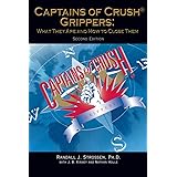 Captains of Crush Grippers: What They Are and How to Close Them, Second Edition