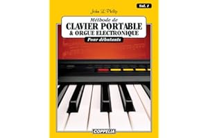 Méthode de clavier portable et orgue électronique pour débutants vol. 1 (French Edition)