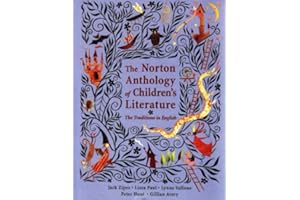 The Norton Anthology Of Children's Literature: The Traditions In English