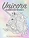 Unicorn Coloring Book for Adults (Adult Coloring Book Gift): Unicorn Coloring Books for Adults: New Beautiful Unicorn Designs Best Relaxing, Stress ... Beautiful Adult Coloring Book Gifts For Women by The Coloring Book Art Design Studio