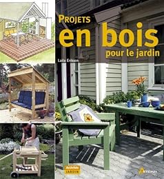 Projets en bois pour le jardin