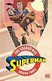 Superman: The Golden Age Vol. 3 (Action Comics (1938-2011)) by 
