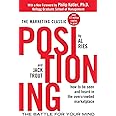 Positioning: The Battle for Your Mind