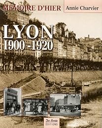 Lyon, 1900-1920