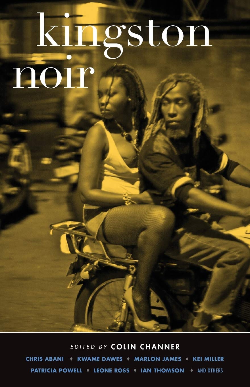 Kingston Noir (Akashic Noir)
