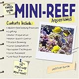 The Simple Guide to Mini-Reef Aquariums