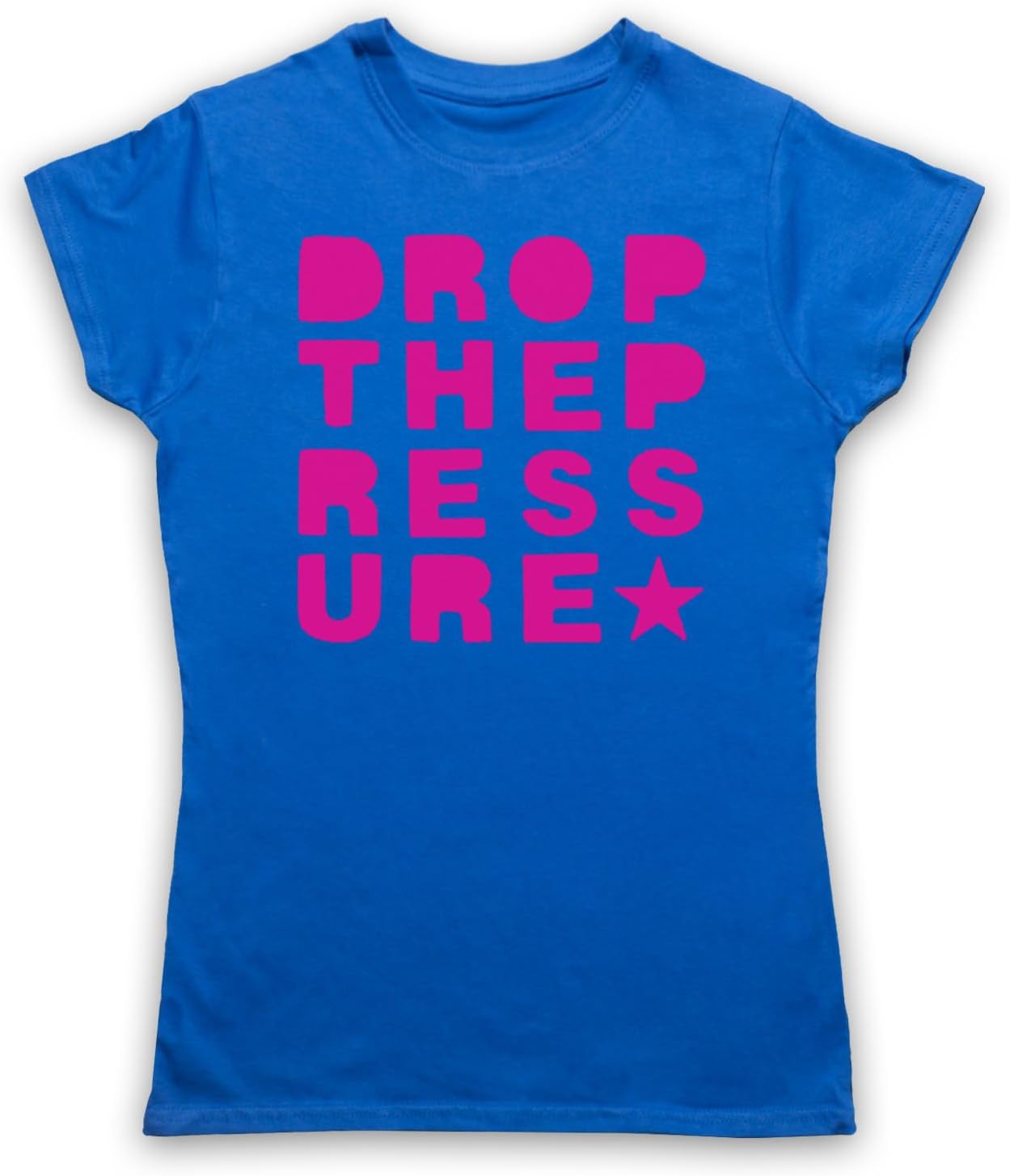 Inspired Apparel Inspired by Drop The Pressure Dance Electro DJ Unofficial Womens T-Shirt