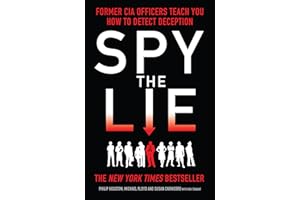 Spy the Lie: Former CIA Officers Teach You How to Detect Deception by Houston, Philip, Floyd, Mike, Carnicero, Susan (2013) Paperback