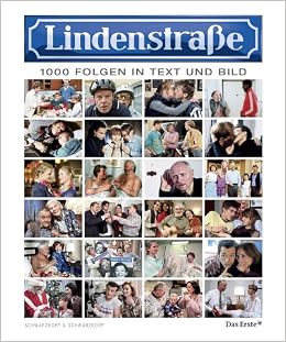 Lindenstrasse Eintausend Folgen In Wort Und Bild Amazon De