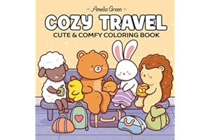 Cozy Travel: Cute & Comfy Coloring Book for Adults and Teens