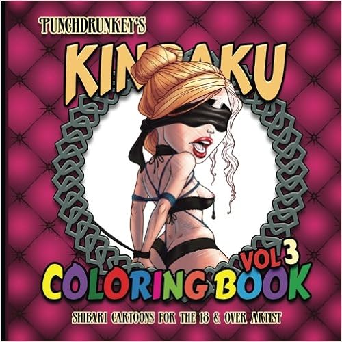 Punchdrunkey's Kinbaku Coloring Book Volume 3