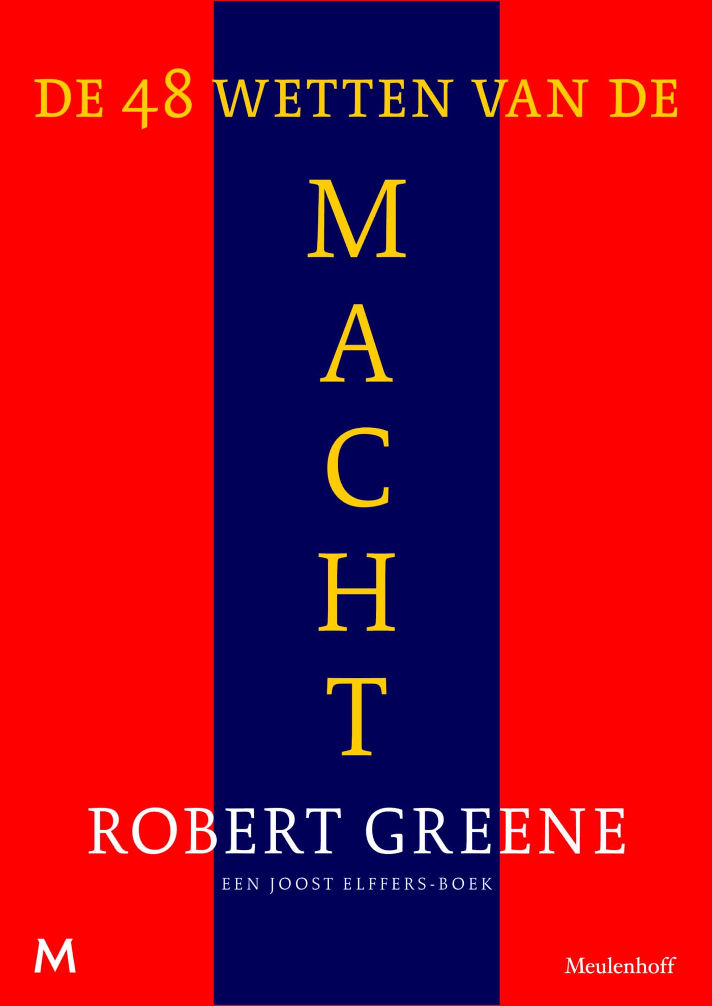 De 48 wetten van de macht De 48 wetten van de macht Paperback