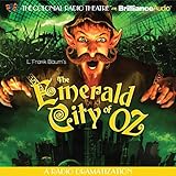 The Emerald City of Oz (Dramatized) by 
