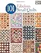 101 Fabulous Small Quilts by That Patchwork Place