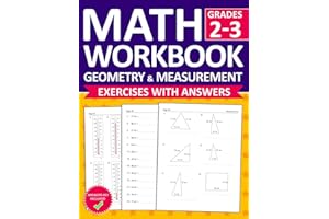 Geometry & Measurement Math Workbook For Grades 2 & 3: Geometry & Measurement Practice Exercises For Kids Ages 7 & 9 With Cal