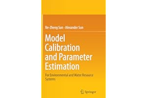 Model Calibration and Parameter Estimation: For Environmental and Water Resource Systems