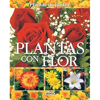 Plantas Con Flor(Plantas De Jardin) (Plantas De Jardín) Plantas Con Flor(Plantas De Jardin) (Plantas De Jardín)