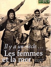 Il y a un siècle, les femmes et la mer