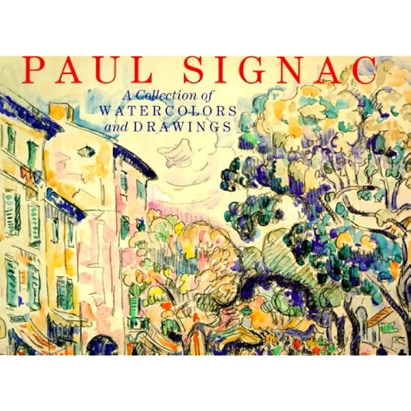 Paul Signac A Collection Of Watercolours And Drawings Ferretti Bocquillon Marina Amazon Com Books