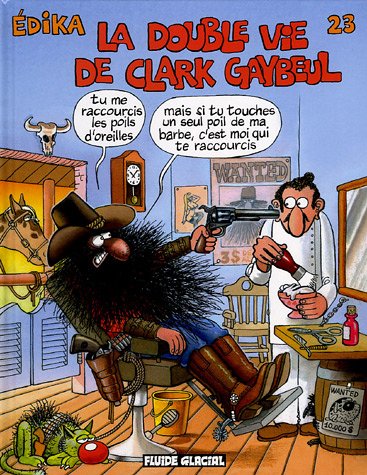 Edika Tome 23 La Double Vie De Clark Gaybeul Album Telecharger Pdf De Edika Myrtolycall Edika Tome 23 La Double Vie De Clark Gaybeul Album Telecharger Pdf De Edika Myrtolycall