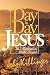 Day By Day With Jesus by 