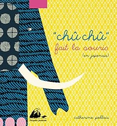 " Chû chû" fait la souris