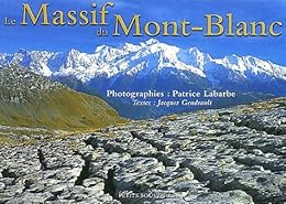 Le  massif du Mont-Blanc
