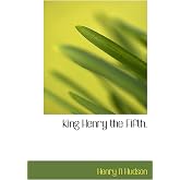 King Henry the Fifth.