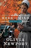 Meek and Mild (Amish Turns of Time Book 2) by Olivia Newport