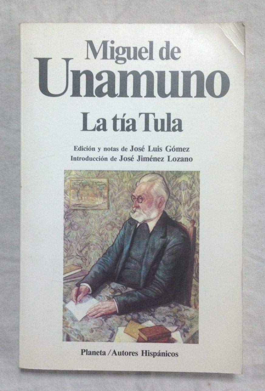 La Tia Tula Miguel De Unamuno 9788432039539 Amazon Com Books