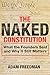 The Naked Constitution: What the Founders Said and Why It Still Matters