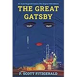 The Great Gatsby: A F. Scott Fitzgerald Classics (The Original 1925 Edition)