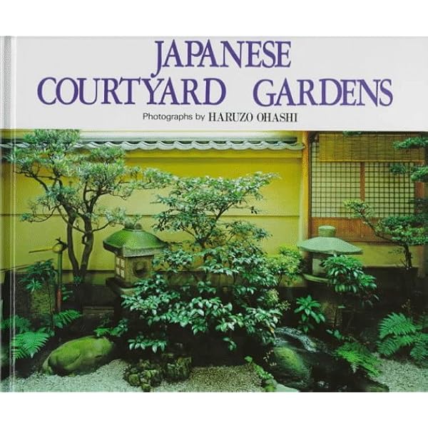 英文版 京町家の坪庭Courtyard gardens of Kyoto's The Courtyard Gardens of Kyoto (English and Japanese Edition