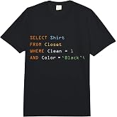 Funny Programming Code Computer Programmer SQL Database Comfort Colors Adult Heavyweight T-Shirt