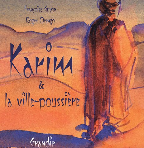Karim & la ville-poussière