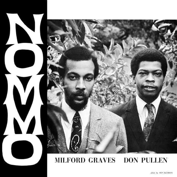洋楽 Milford Graves Nommo feat Don Pullen Milford Graves, Don Pullen - Nommo - Amazon.com Music