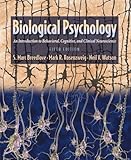 Biological Psychology: An Introduction to Behavioral, Cognitive, and Clinical Neuroscience, Fifth Edition cover
